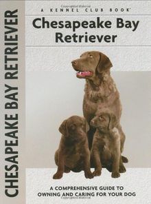 Chesapeake Bay Retriever (Comprehensive Owner's Guide)