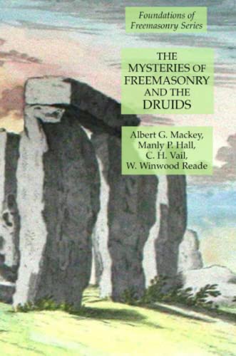 Hall, Manly P. The Mysteries Of Freemasonry And The Druids, Foundations Of Freemasonry Series