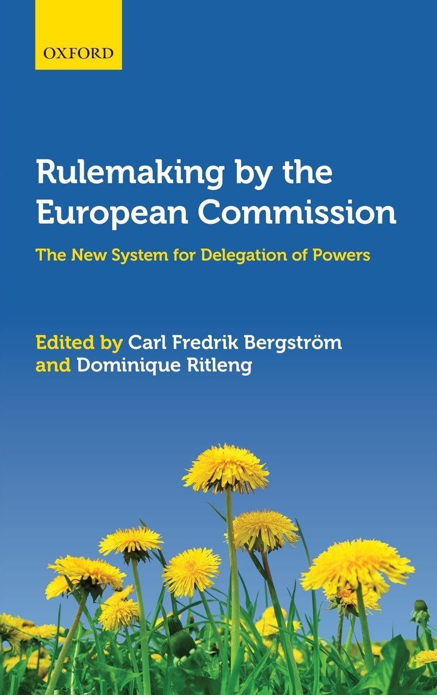 Rulemaking by the European Commission: The New System for Delegation of Powers