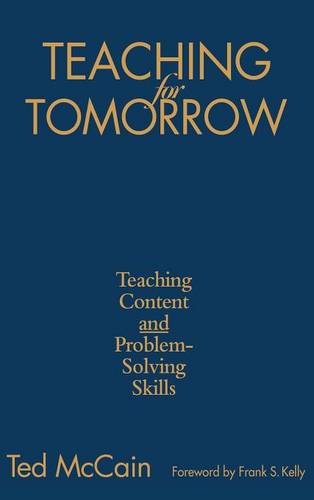 Teaching for Tomorrow: Teaching Content and Problem-Solving Skills
