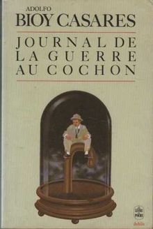 Journal de la guerre au cochon