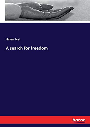 A search for freedom