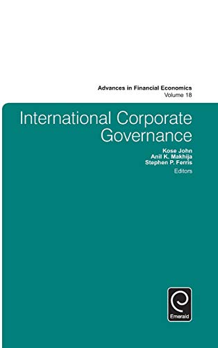 International Corporate Governance (Advances in Financial Economics, 18, Band 18)