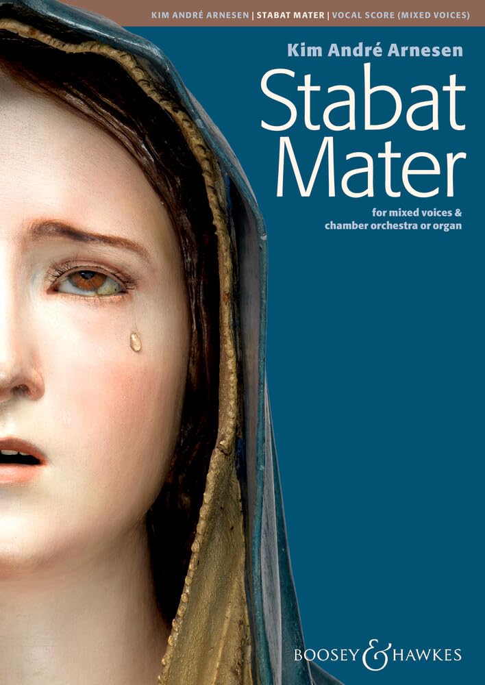 Stabat Mater: for mixed voices and chamber orchestra or organ. gemischter Chor (SATB divisi) und Kammerorchester oder Orgel. Orgelauszug.