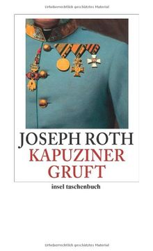 Die Kapuzinergruft: Roman (insel taschenbuch)