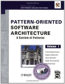 A System of Patterns: Pattern-Oriented Software Architecture: 1 (Wiley Software Patterns)