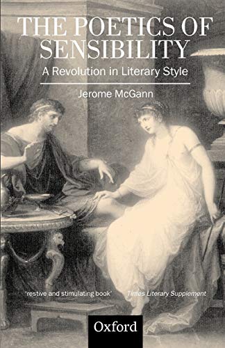 The Poetics of Sensibility: A Revolution in Literary Style