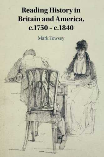 Reading History in Britain and America, c.1750–c.1840
