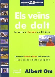 Els dies veïns de dalt, la volta a Europa en 88 (Humor i sàtira, Band 25)