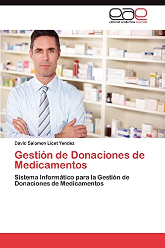 Gestión de Donaciones de Medicamentos: Sistema Informático para la Gestión de Donaciones de Medicamentos