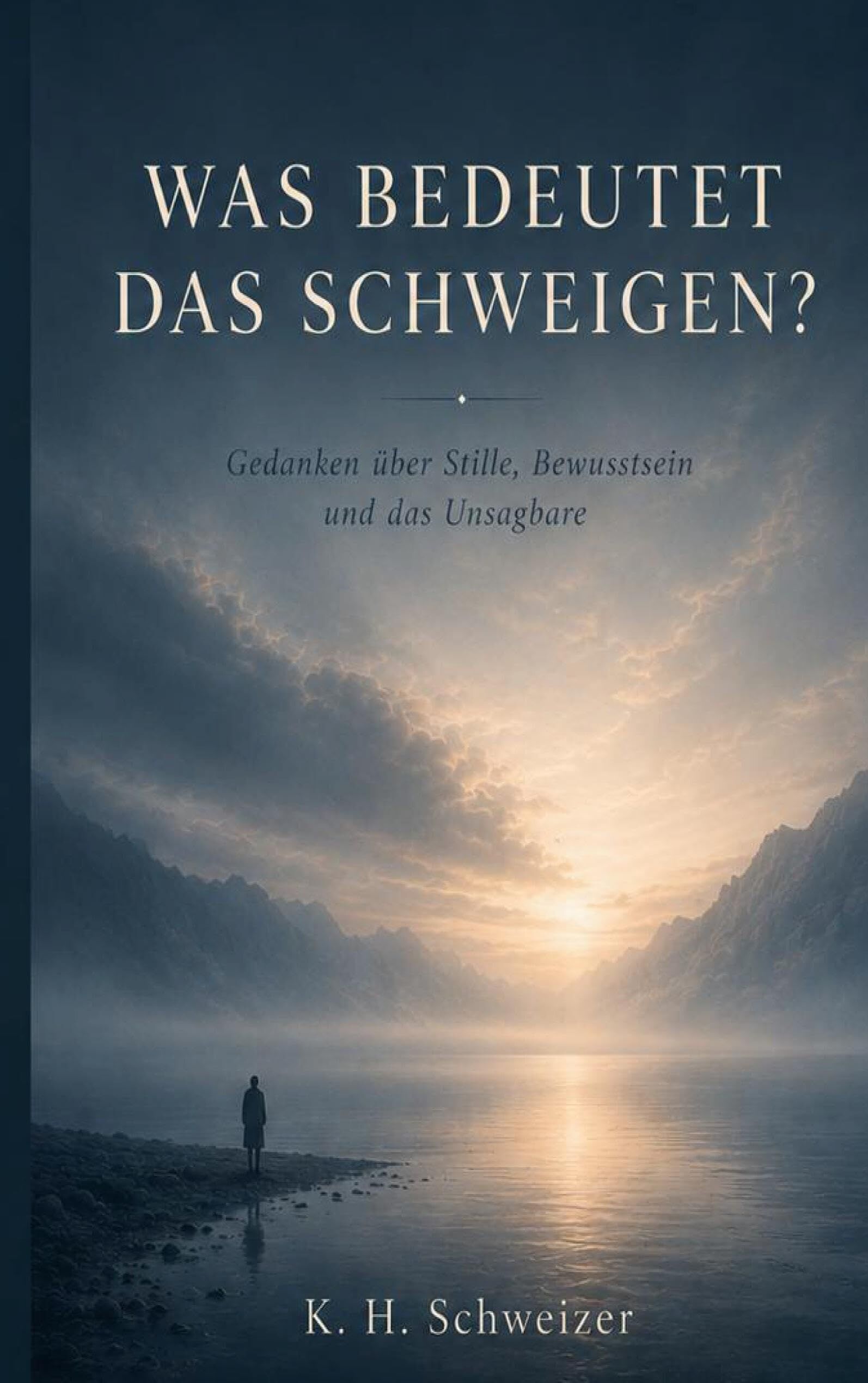 Was bedeutet das Schweigen - Neuware