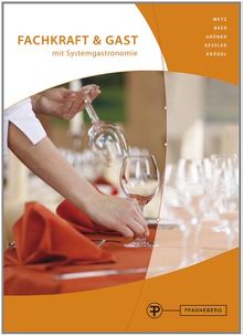 Fachkraft & Gast mit Systemgastronomie von Beer, Anton, Grüner, Hermann | Buch | Zustand gut