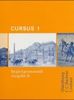 Cursus - Ausgabe B. Dreibändiges Unterrichtswerk für Latein. Zum neuen Lehrplan für Gymnasien in Bayern: Begleitgrammatik 1