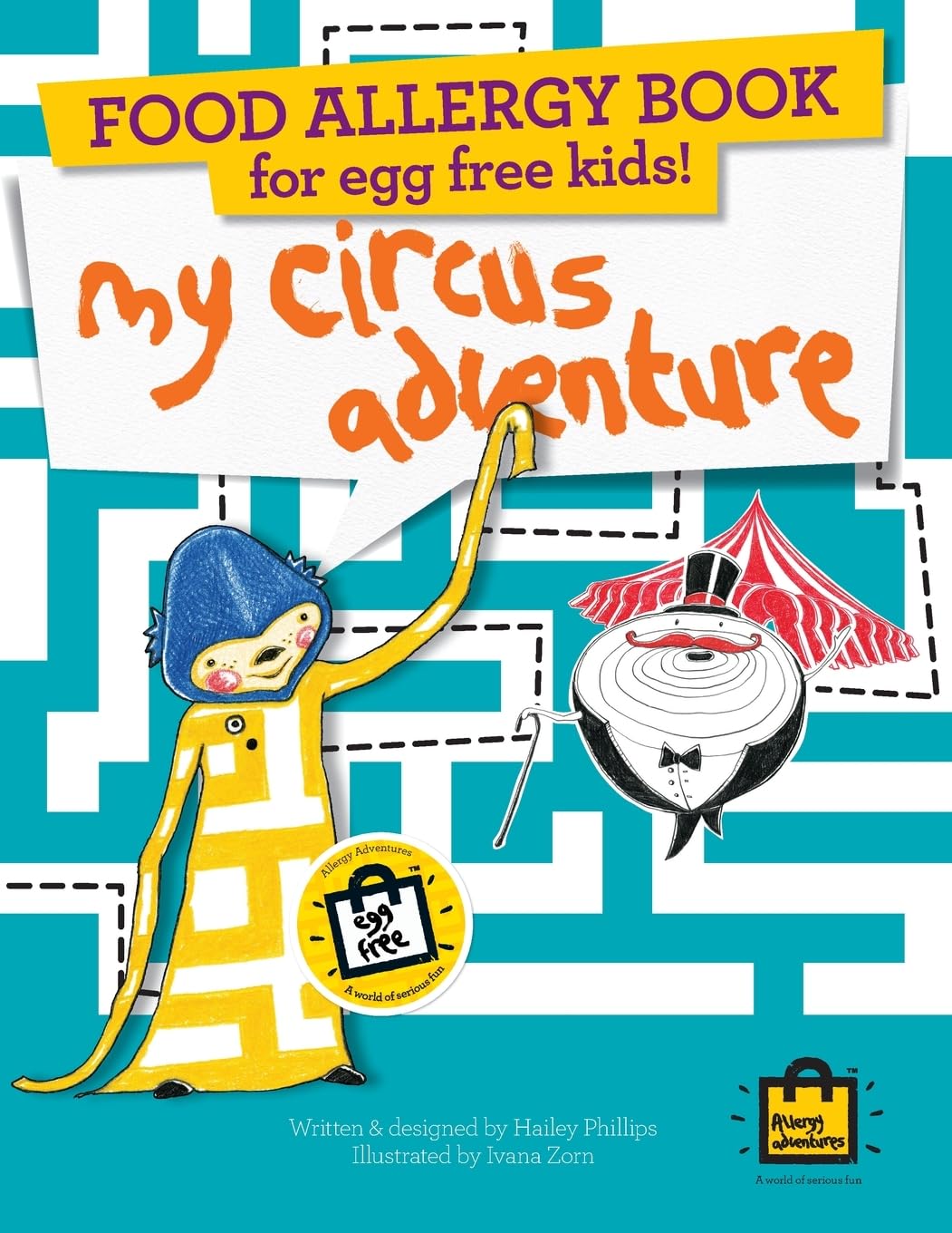 Food Allergy Book for Egg Free Kids!: My Circus Adventure – Children's Allergy Adventures Series