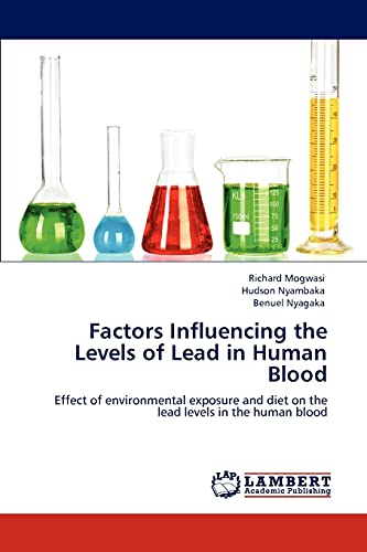 Factors Influencing the Levels of Lead in Human Blood: Effect of environmental exposure and diet on the lead levels in the human blood