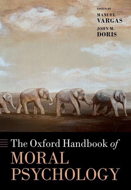 unbekannt The Oxford Handbook Of Moral Psychology (Oxford Handbooks)