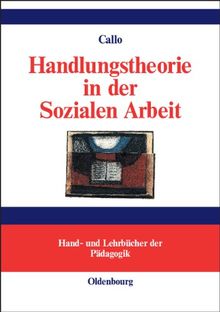 Handlungstheorie in der Sozialen Arbeit