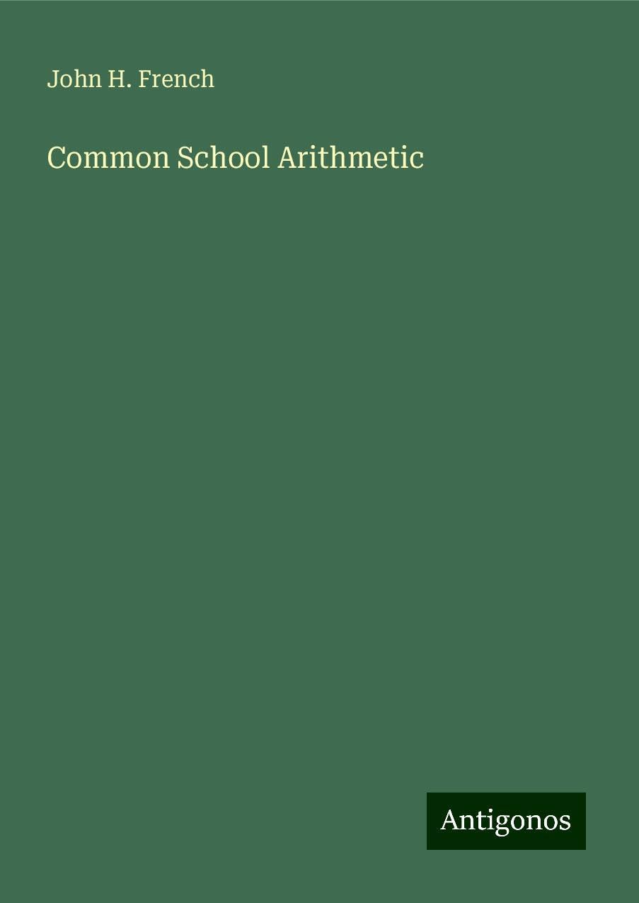 Common School Arithmetic