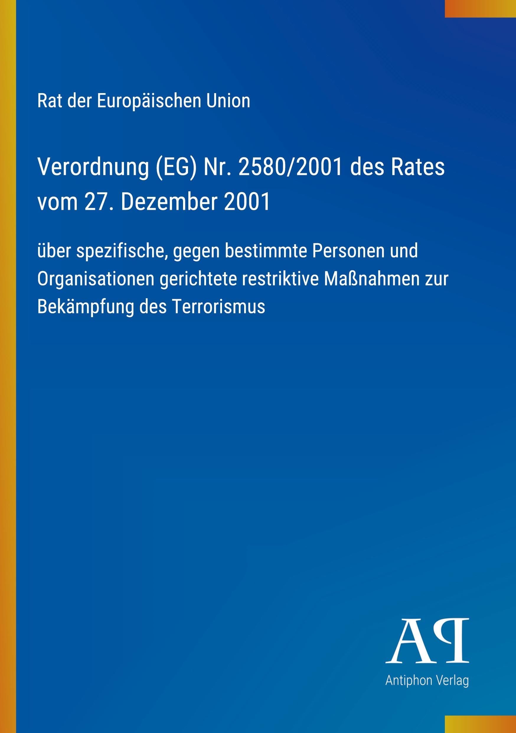 Verordnung (EG) Nr. 2580/2001 des Rates vom 27. Dezember 2001