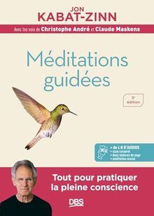 Méditations guidées : programme MBSR : la réduction du stress basée sur la pleine conscience