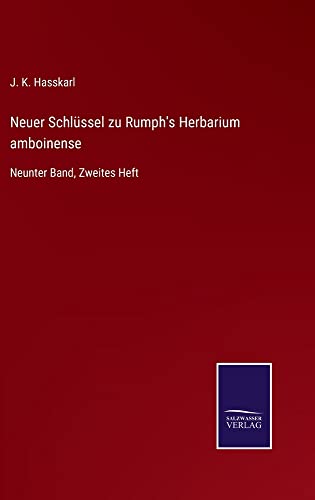Neuer Schlüssel zu Rumph's Herbarium amboinense: Neunter Band, Zweites Heft