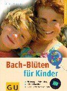 Bach-Blüten für Kinder