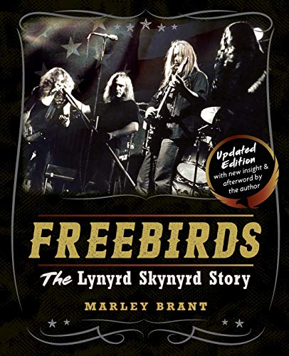 Marley Brant Freebirds, The Lynyrd Skynyrd Story