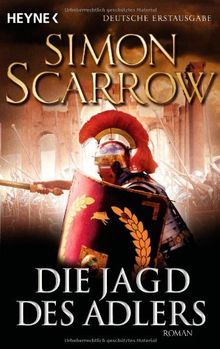Die Jagd des Adlers: Die Rom-Serie 7 - Roman von Scarrow, Simon | Buch | Zustand gut