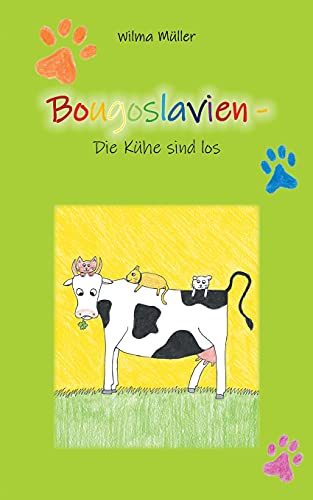 Bougoslavien 9: Die Kühe sind los