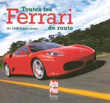 Toutes les Ferrari de route : De 1948 à nos jours von Soave, Thierry | Buch | Zustand gut