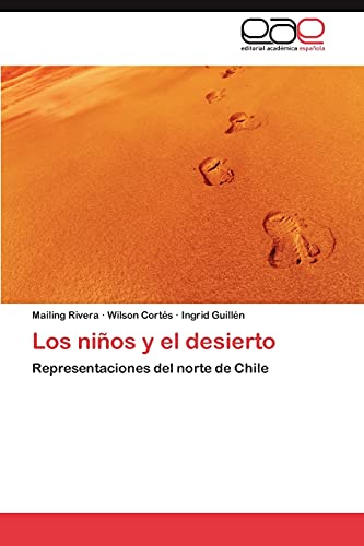 Los niños y el desierto: Representaciones del norte de Chile