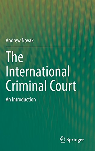 The International Criminal Court: An Introduction (Springerbriefs in Law)