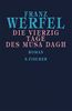 Franz Werfel. Gesammelte Werke in Einzelbänden - Gebundene Ausgabe: Die vierzig Tage des Musa Dagh: Roman