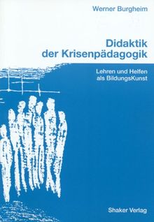 Didaktik der Krisenpädagogik