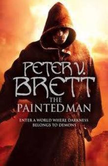 The Demon Cycle 1. The Painted Man