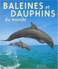 Baleines et dauphins du monde