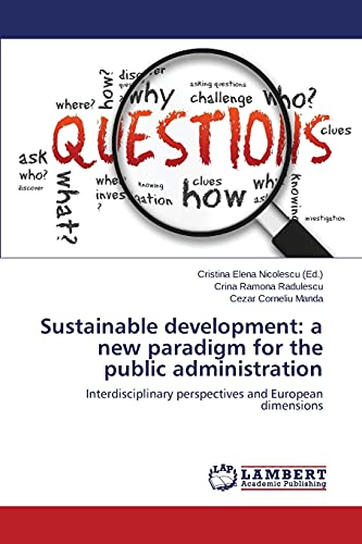 Sustainable development: a new paradigm for the public administration: Interdisciplinary perspectives and European dimensions