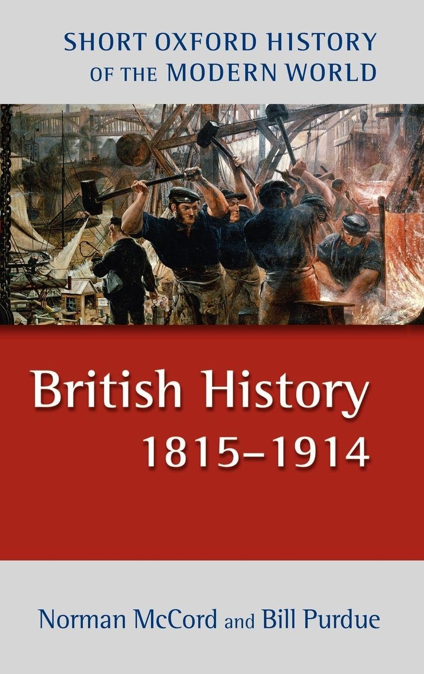British History 1815-1914 2/E (Short Oxford History of the Modern World)