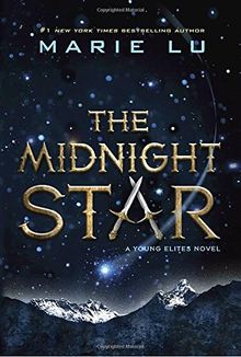 The Midnight Star (A Young Elites Novel, Band 3)