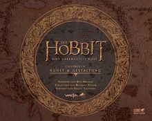 Der Hobbit - Eine unerwartete Reise. Chronik I: Chroniken: Kunst & Gestaltung