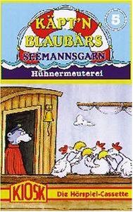 Käpt'n Blaubär Folge 5: Hühnermeuterei [Musikkassette] [Musikkassette]