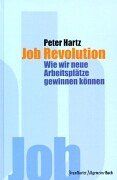 Job Revolution. Wie wir neue Arbeitsplätze gewinnen können incl. CD