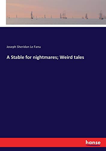 A Stable for nightmares; Weird tales
