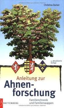 Anleitung zur Ahnenforschung: Familienchronik und Familienwappen