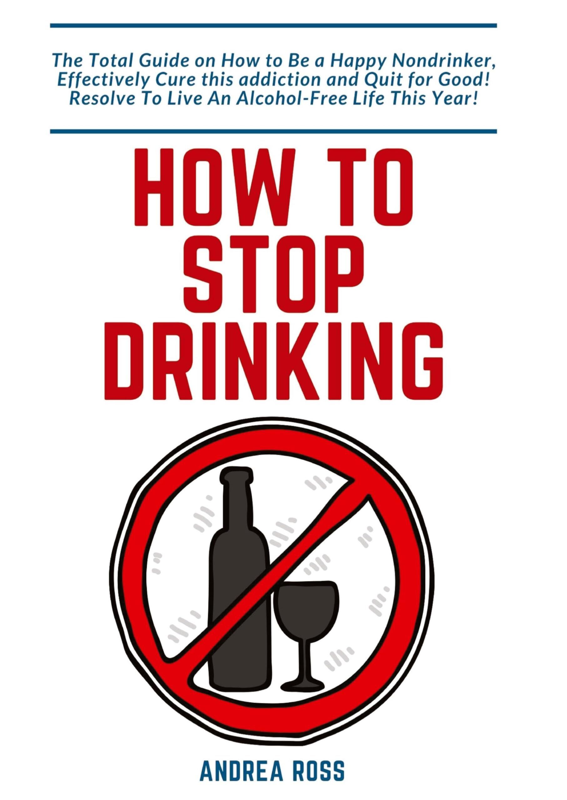 How to Stop Drinking Alcohol