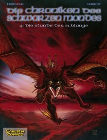 Die Chroniken des schwarzen Mondes - Hardcover-Ausgabe: Chroniken des schwarzen Mondes, Bd.4, Die Stunde der Schlange