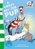 A Great Day for Pup (The Cat in the Hat’s Learning Library)