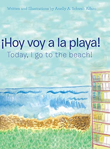 ¡Hoy Voy a La Playa!: Today I Go to the Beach! (/)