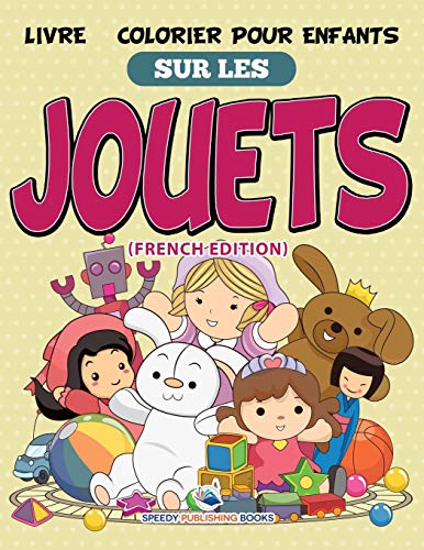 Livre à Colorier Pour Enfants Sur Les Jouets