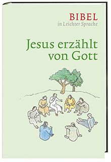 Jesus erzählt von Gott